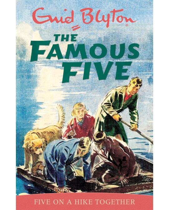Famous Five: Five On A Hike Together: Book 10