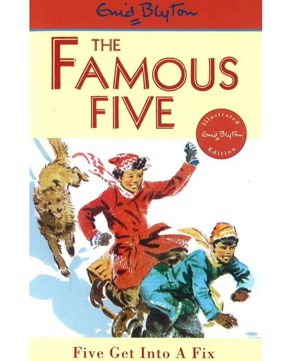Famous Five 17: Five Get Into A Fix