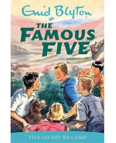 Famous Five: Five Go Off To Camp: Book 7