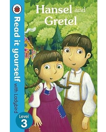 Hansel And Gretel – Read it yourself with Ladybird : Level 3