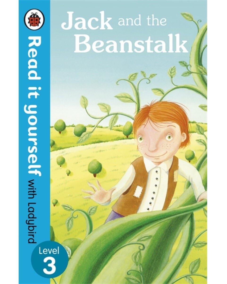 Jack and the Beanstalk – Read it yourself with Ladybird : Level 3