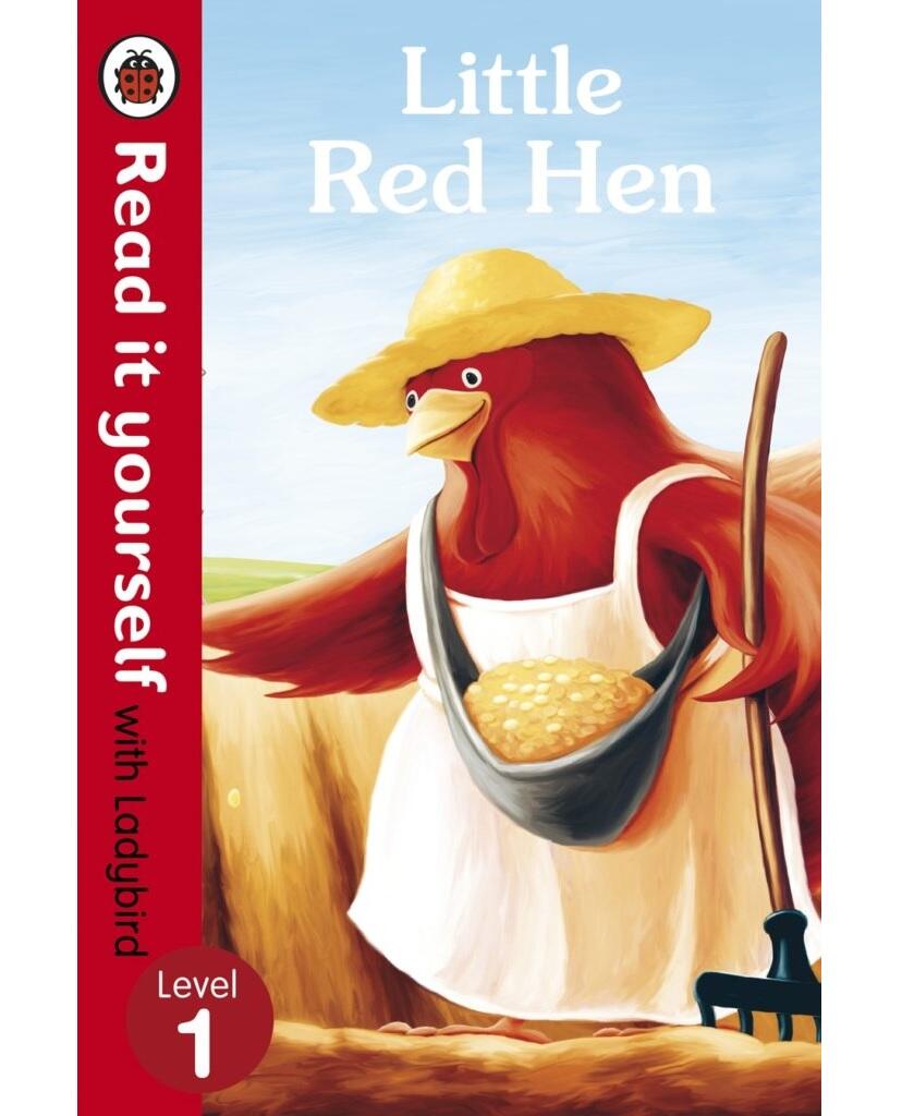 Little Red Hen – Read it yourself with Ladybird : Level 1