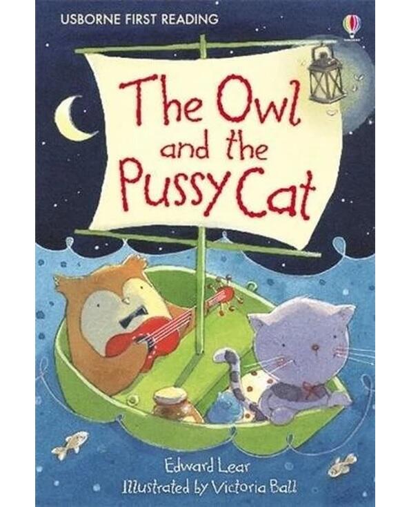 Usborne First Reading: Level 4 – The Owl and the Pussycat