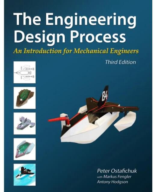 The Engineering Design Process: An Introduction for Mechanical Engineers, 3/e