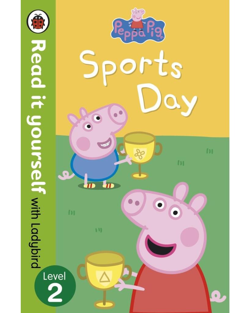 Peppa Pig: Sports Day – Read it yourself with Ladybird : Level 2