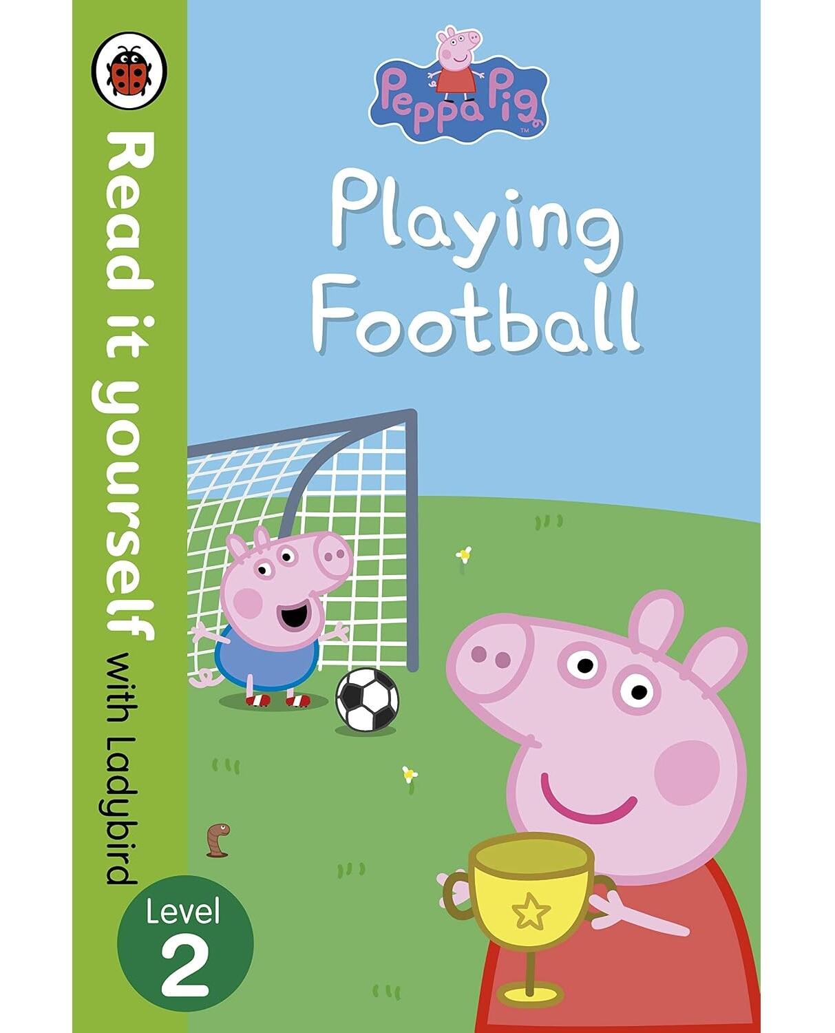 Peppa Pig: Playing Football – Read It Yourself with Ladybird: Level 2