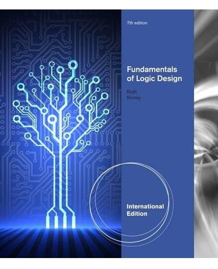 Fundamentals of Logic Design, International Edition