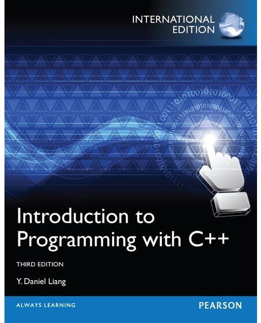 Introduction to Programming with C++, International Edition, 3/e