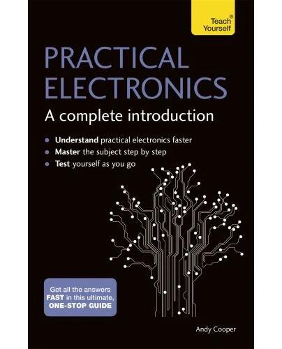 Practical Electronics: A Complete Introduction