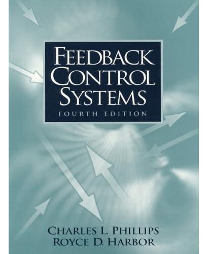Feedback Control Systems, 4/e