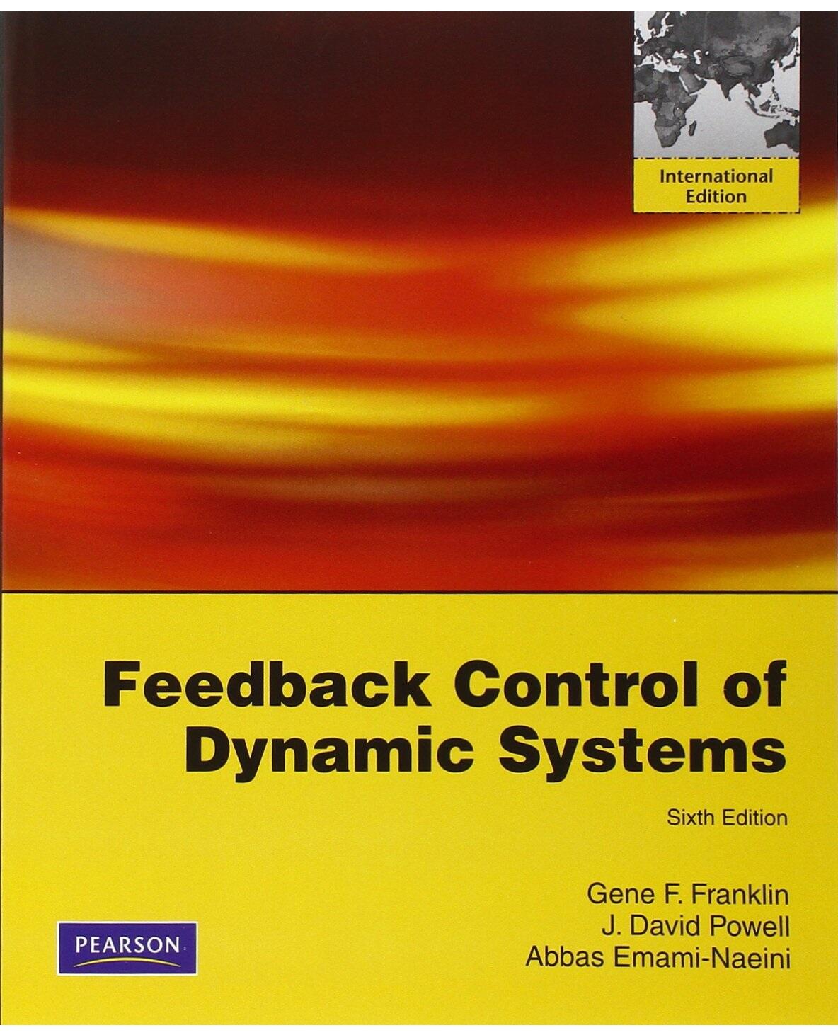 Feedback Control of Dynamic Systems: International Edition