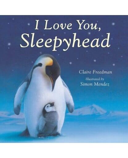 I Love You, Sleepyhead : Bedtime Stories