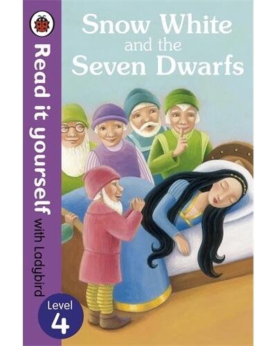 Snow White And The Seven Dwarfs – Read It Yourself With Ladybird : Level 4
