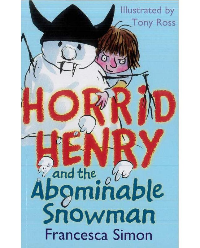 Horrid Henry Books: Horrid Henry and the Abominable Snowman