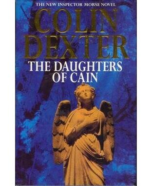 The Daughters of Cain (Inspector Morse Series #11)
