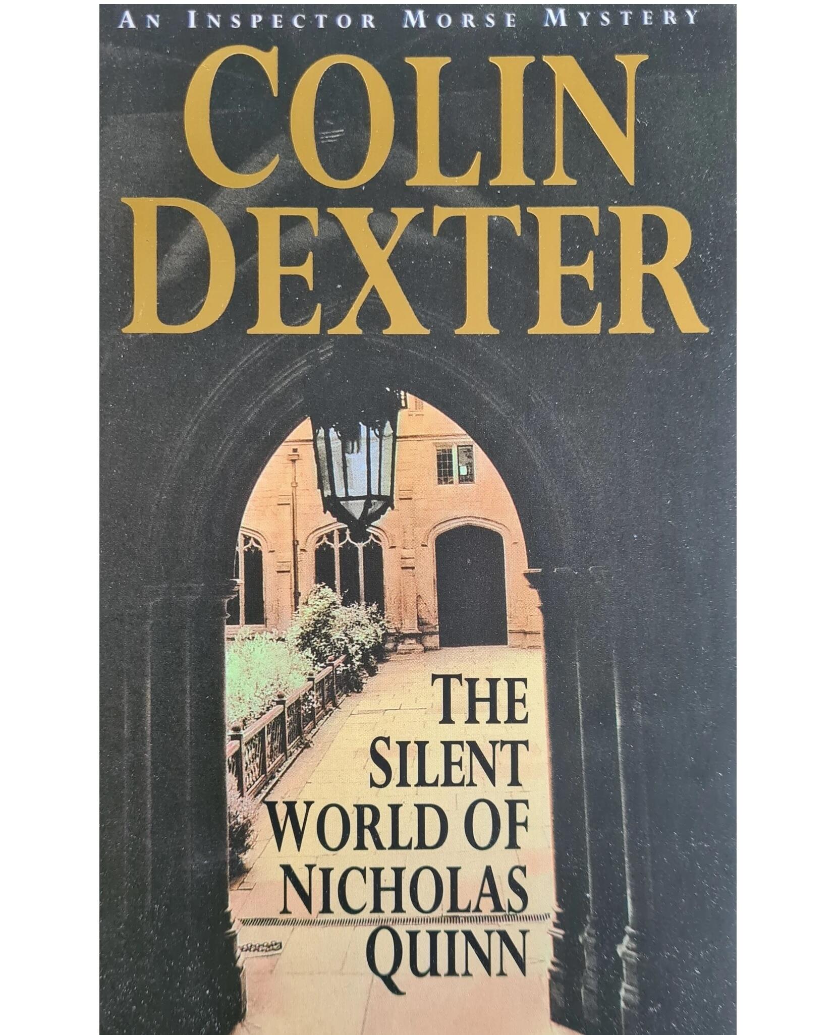The Silent World of Nicholas Quinn (Inspector Morse Series #3)