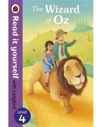 The Wizard of Oz – Read it yourself with Ladybird : Level 4