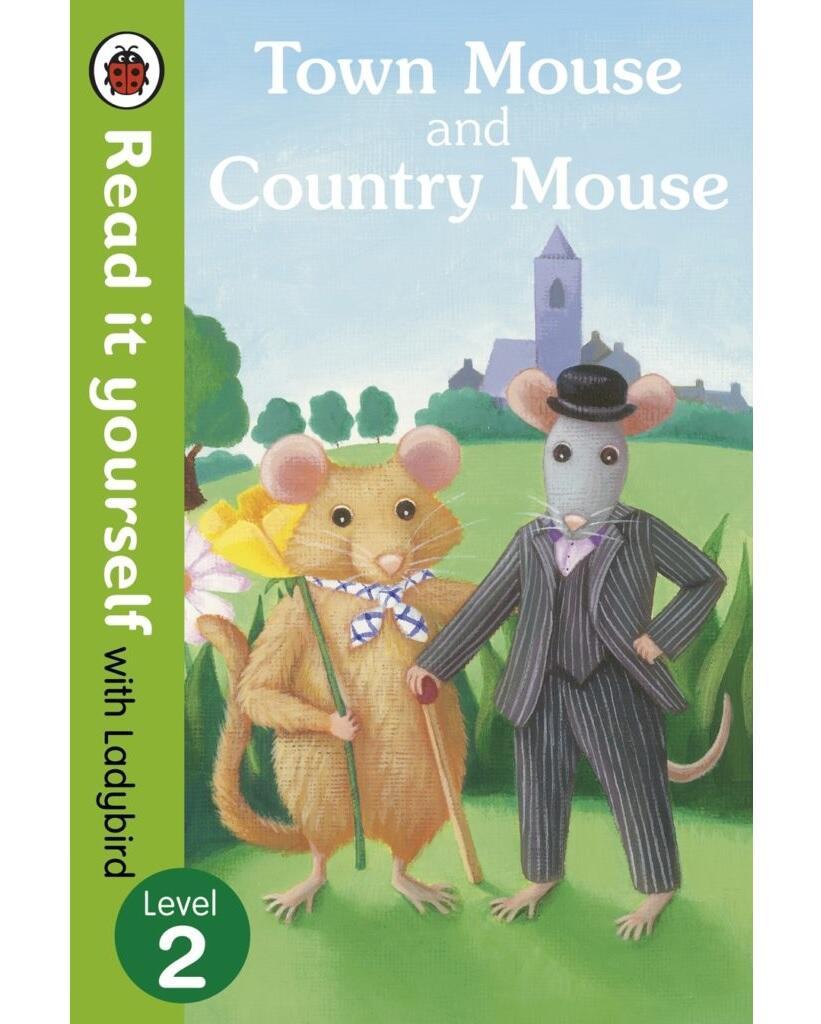 Town Mouse and Country Mouse – Read it yourself with Ladybird : Level 2