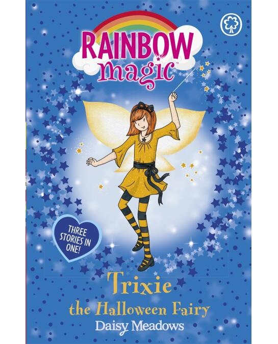 Rainbow Magic: Trixie the Halloween Fairy – Three Stories In One