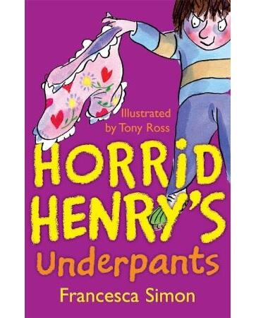 Horrid Henry Books: Horrid Henry’s Underpants